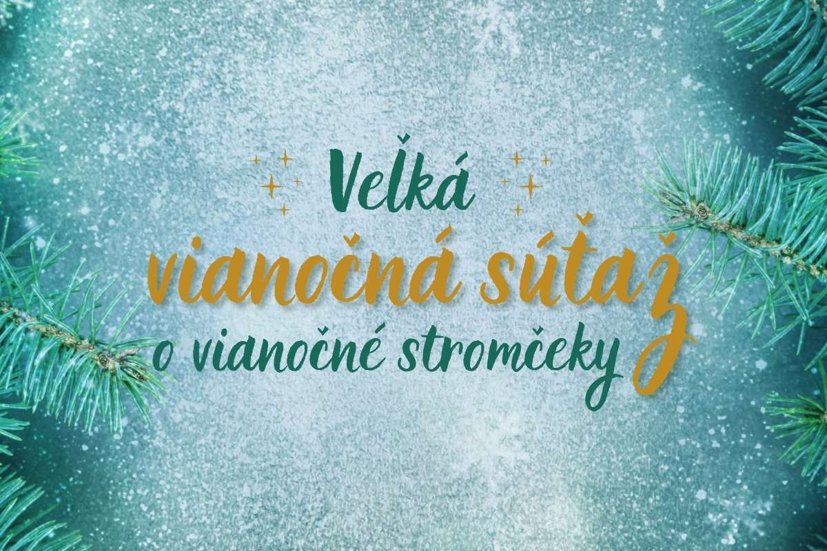 Veľká vianočná súťaž o vianočné stromčeky